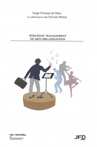 Strategic Management of Arts Organizations (PRINT VERSION ONLY)