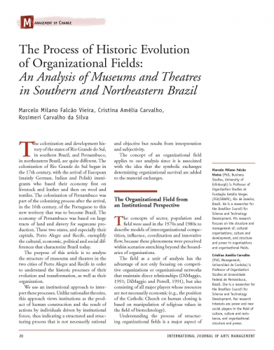 The Process of Historic Evolution of Organizational Fields: An Analysis of Museums and Theatres in Southern and Northeastern Brazil